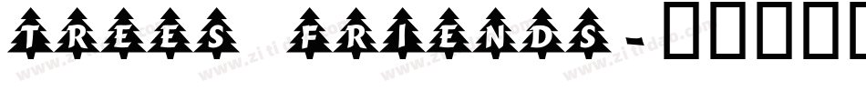 Trees Friends字体转换